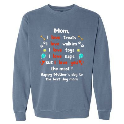 Cute Dog Mom Mothers Day Happy Mothers Day Gifts From Dog Garment-Dyed Sweatshirt