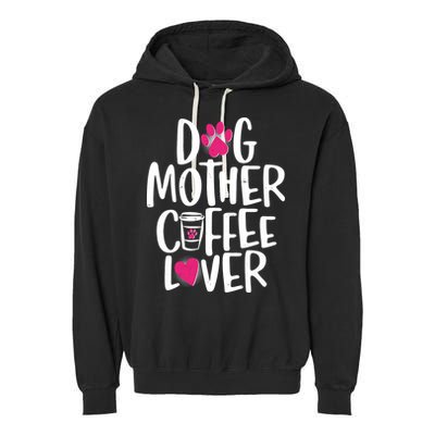 Cute Dog Mother Coffee Lover Garment-Dyed Fleece Hoodie