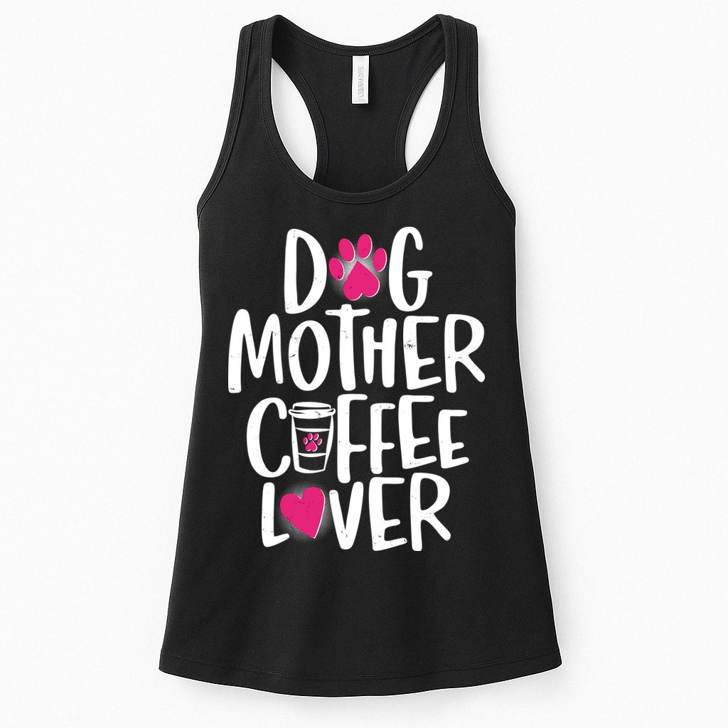 Cute Dog Mother Coffee Lover Womens Tank Top