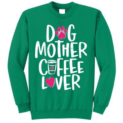 Cute Dog Mother Coffee Lover Sweatshirt