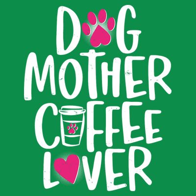 Cute Dog Mother Coffee Lover T-Shirt