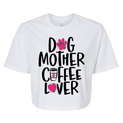 Cute Dog Mother Coffee Lover Bella+Canvas Jersey Crop Tee