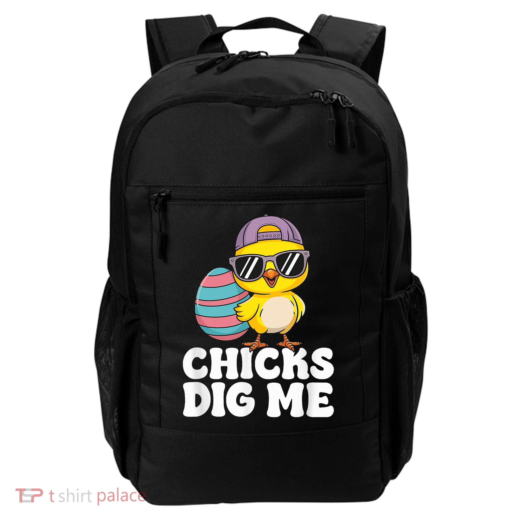 Chicks Dig Me Easter Easter Funny 2025  Daily Commute Backpack