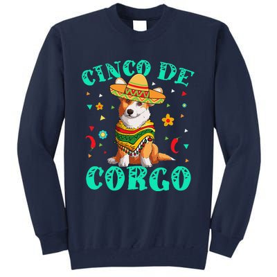 Cinco De Mayo Corgi Dog With A Poncho & Mexican Hat Tall Sweatshirt