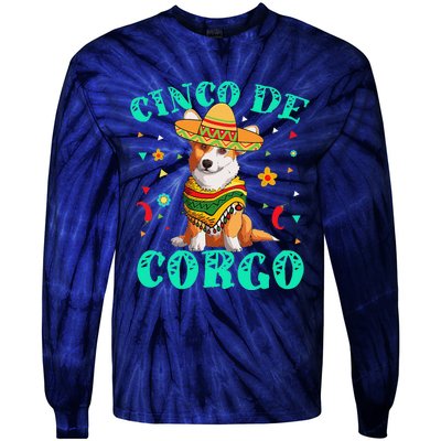 Cinco De Mayo Corgi Dog With A Poncho & Mexican Hat Tie-Dye Long Sleeve Shirt