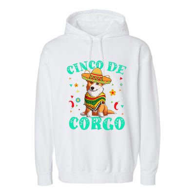 Cinco De Mayo Corgi Dog With A Poncho & Mexican Hat Garment-Dyed Fleece Hoodie