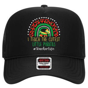 Cinco De Mayo I Teach Cutest Little Pinatas Teacher Life High Crown Mesh Back Trucker Hat