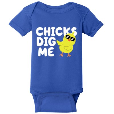 Chicks Dig Me Funny Baby Chick Chicken Baby Bodysuit