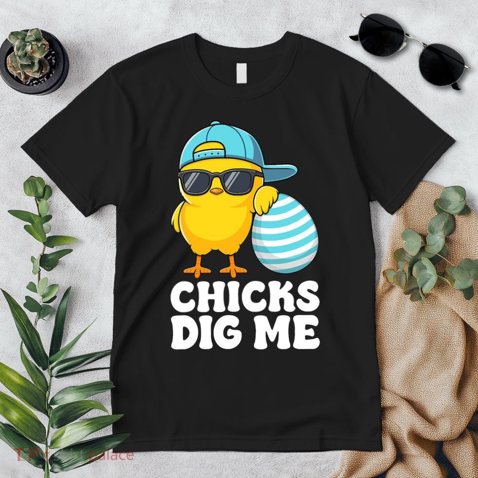 Chicks Dig Me Easter Happy Easter Funny Premium T-Shirt