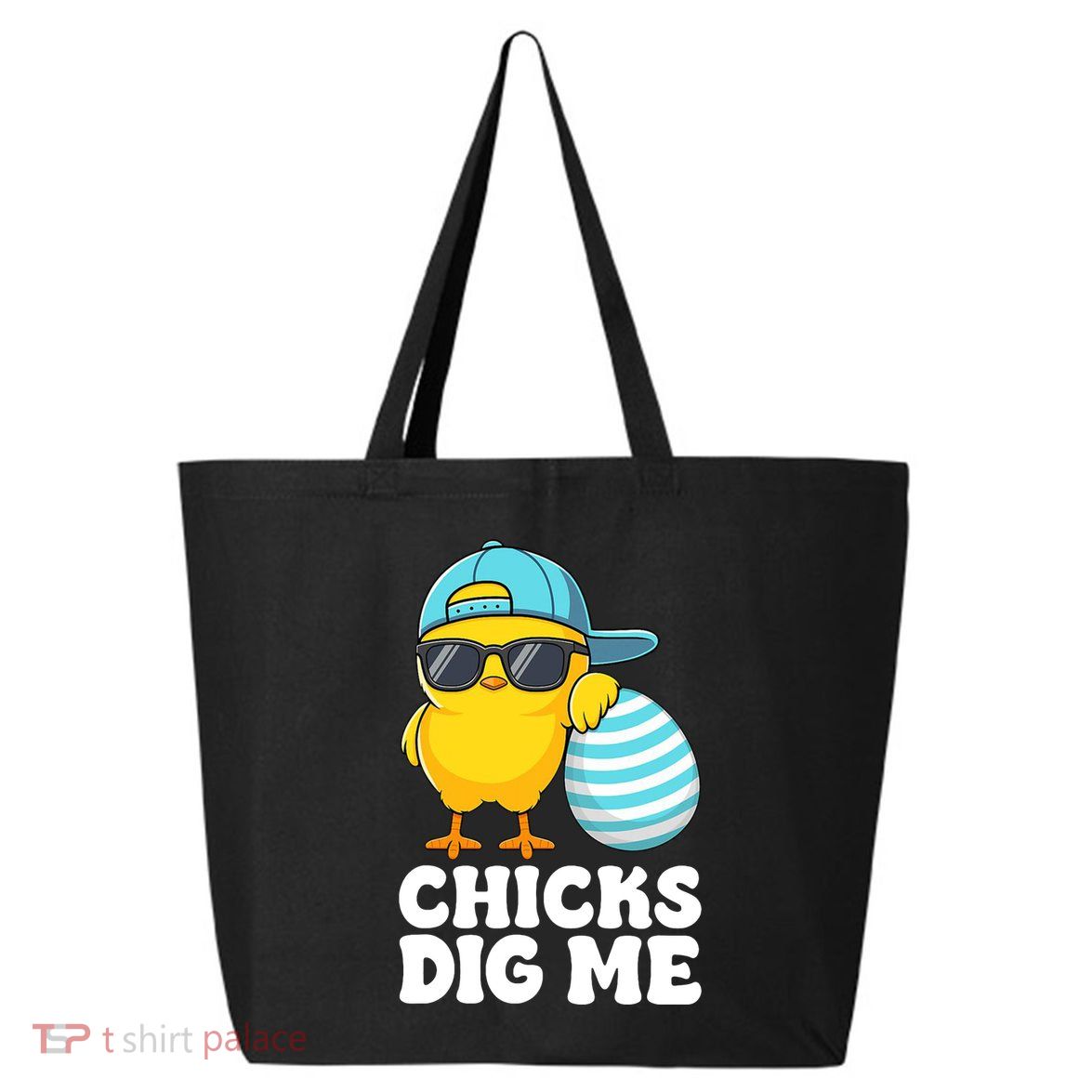 Chicks Dig Me Easter Happy Easter Funny 25L Jumbo Tote