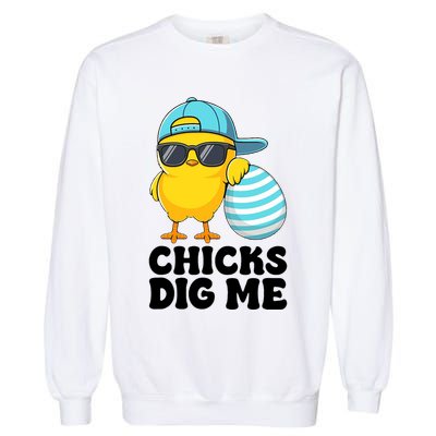Chicks Dig Me Easter Happy Easter Funny Garment-Dyed Sweatshirt