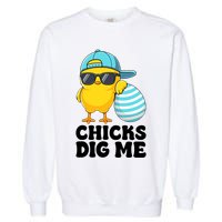 Chicks Dig Me Easter Happy Easter Funny Garment-Dyed Sweatshirt