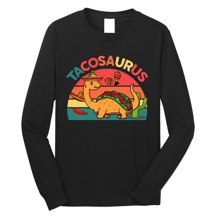 Cinco De Mayo Taco Dinosaur Tacosaurus Long Sleeve Shirt