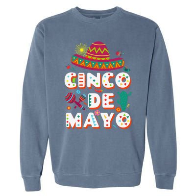 Cinco De Mayo Mexican Fiesta 5 De Mayo Garment-Dyed Sweatshirt