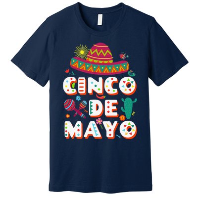 Cinco De Mayo Mexican Fiesta 5 De Mayo Premium T-Shirt