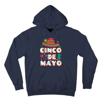 Cinco De Mayo Mexican Fiesta 5 De Mayo Tall Hoodie