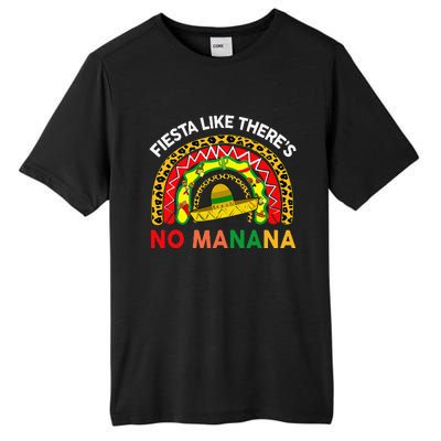 Cinco De Mayo Outfit Fiesta Like No Manana Funny Mexican Tall Fusion ChromaSoft Performance T-Shirt