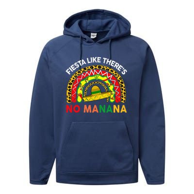 Cinco De Mayo Outfit Fiesta Like No Manana Funny Mexican Performance Fleece Hoodie