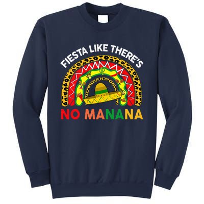 Cinco De Mayo Outfit Fiesta Like No Manana Funny Mexican Sweatshirt