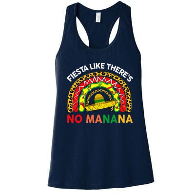 Cinco De Mayo Outfit Fiesta Like No Manana Funny Mexican Women's Racerback Tank