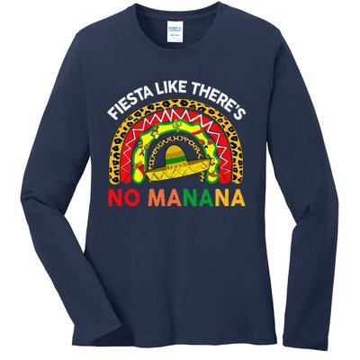 Cinco De Mayo Outfit Fiesta Like No Manana Funny Mexican Ladies Long Sleeve Shirt