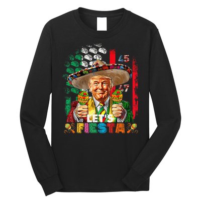 Cinco De Mayo Trump Taco Funny Mexican Trump Let's Fiesta Long Sleeve Shirt