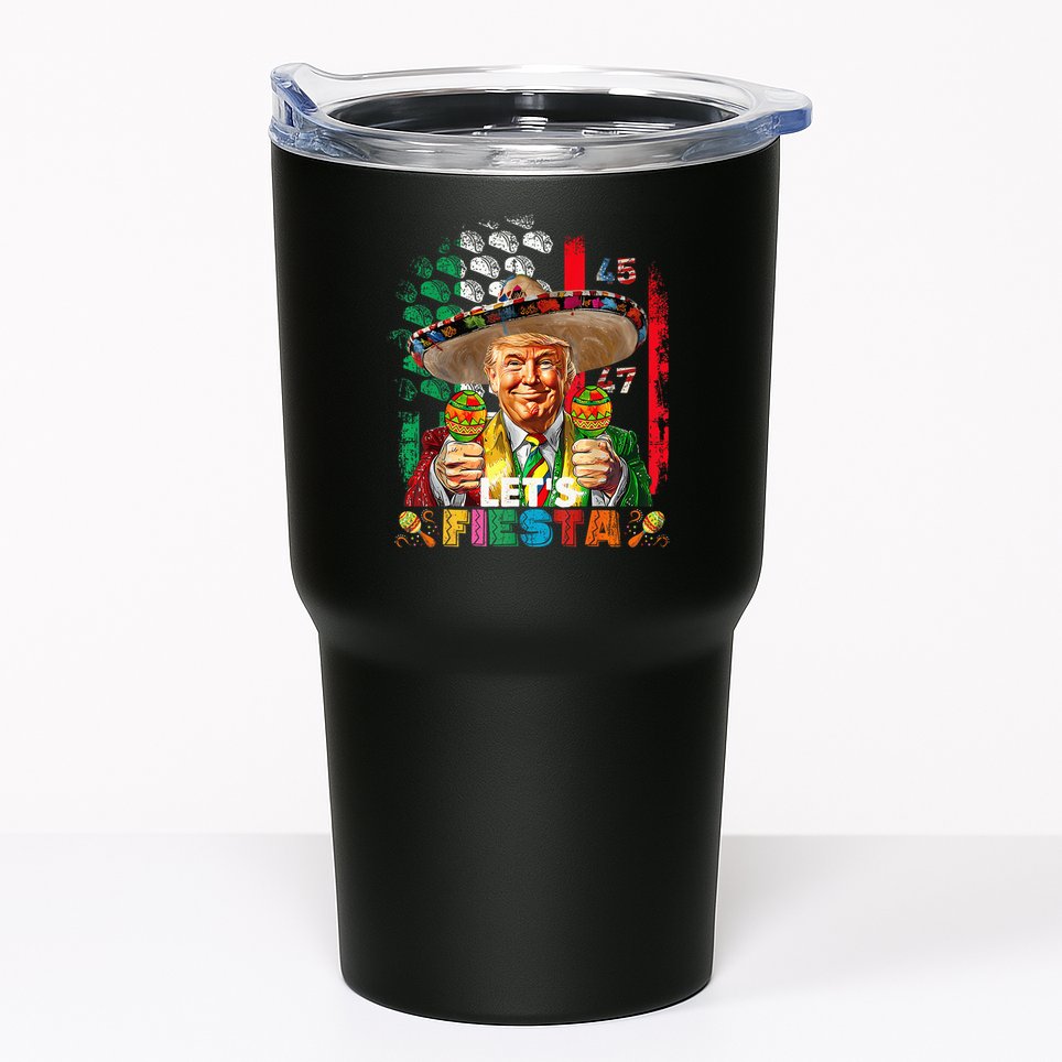 Cinco De Mayo Trump Taco Funny Mexican Trump Let's Fiesta Tumbler