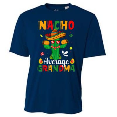 Cinco De Mayo Nacho Average Grandma Nachos Lover Matching Cooling Performance Crew T-Shirt