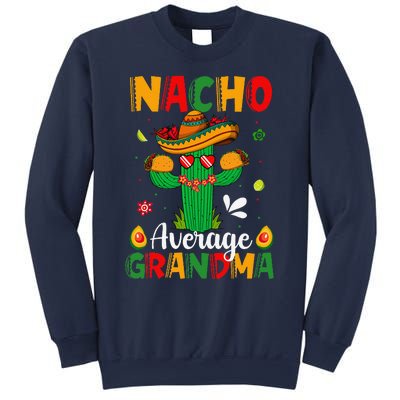 Cinco De Mayo Nacho Average Grandma Nachos Lover Matching Sweatshirt