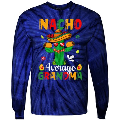 Cinco De Mayo Nacho Average Grandma Nachos Lover Matching Tie-Dye Long Sleeve Shirt