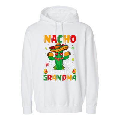 Cinco De Mayo Nacho Average Grandma Nachos Lover Matching Garment-Dyed Fleece Hoodie