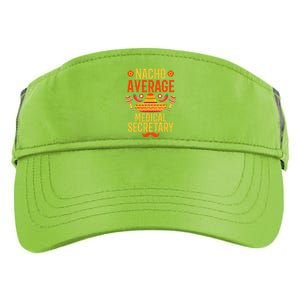 Cinco De Mayo Nacho Average Medical Secretary Adult Drive Performance Visor