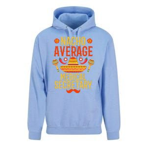 Cinco De Mayo Nacho Average Medical Secretary Unisex Surf Hoodie