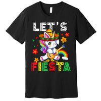 Cinco De Mayo Party Lets Fiesta Dancing Mexican Unicorn Premium T-Shirt