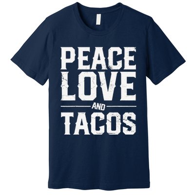 Cinco De Mayo Peace Love And Tacos Mexican Gift Premium T-Shirt