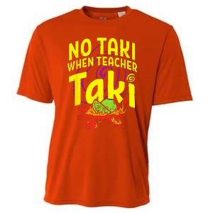 Cinco De Mayo Funny No Taki When Teacher Taki Cooling Performance Crew T-Shirt