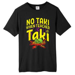 Cinco De Mayo Funny No Taki When Teacher Taki Tall Fusion ChromaSoft Performance T-Shirt