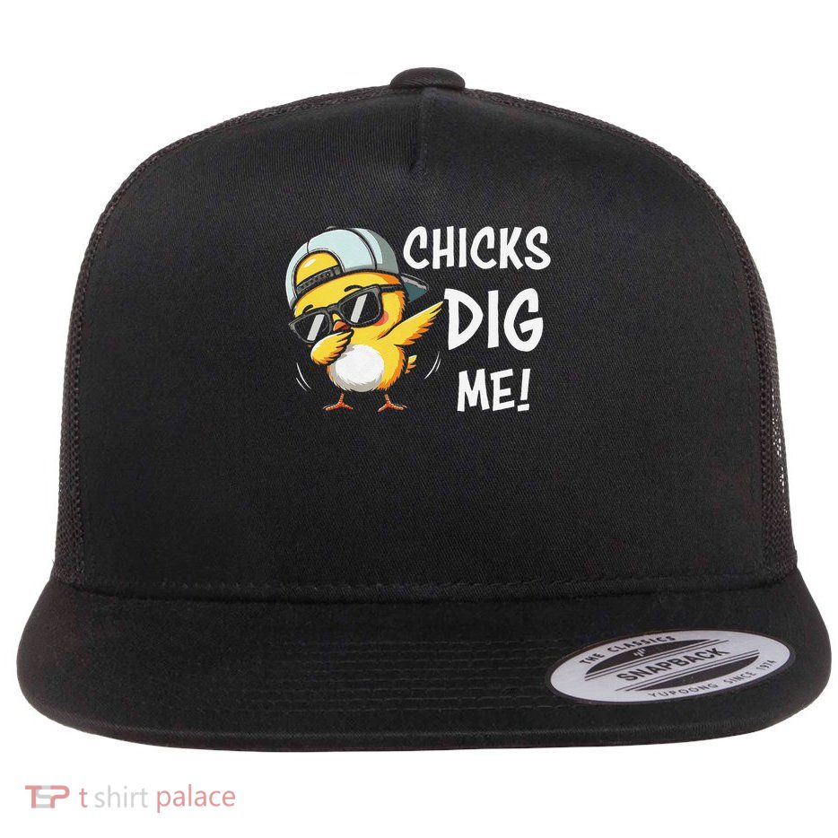 Chicks Dig Me Easter Happy Easter Funny 2 Flat Bill Trucker Hat