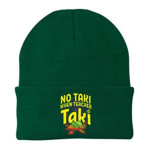 Cinco De Mayo Funny No Taki When Teacher Taki Knit Cap Winter Beanie