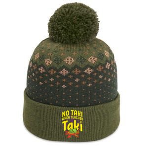 Cinco De Mayo Funny No Taki When Teacher Taki The Baniff Cuffed Pom Beanie