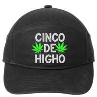 Cinco De Mayo Weed Funny Party 420 Gifts 7-Panel Snapback Hat