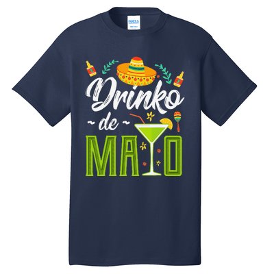 Cinco De Mayo Drinko De Mayo Fiesta Mexican Tall T-Shirt