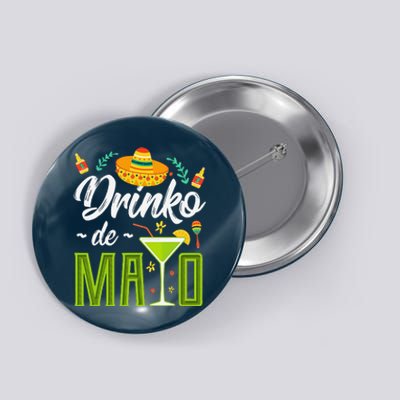 Cinco De Mayo Drinko De Mayo Fiesta Mexican Button