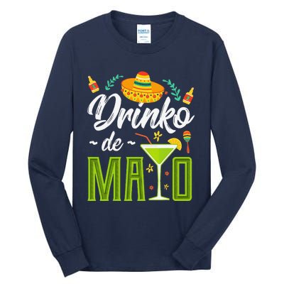 Cinco De Mayo Drinko De Mayo Fiesta Mexican Tall Long Sleeve T-Shirt