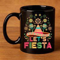 Cinco De Mayo Let's Fiesta 11oz C Handle Ceramic Mug