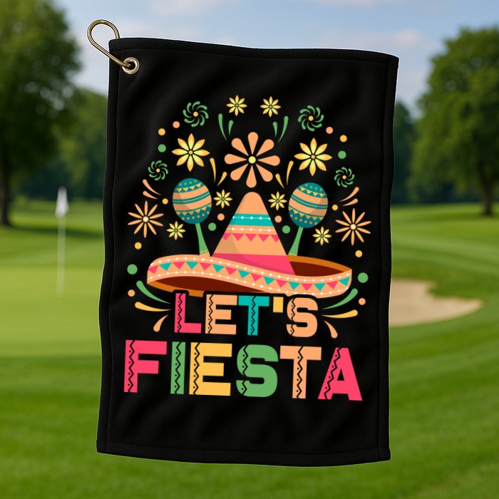 Cinco De Mayo Let's Fiesta Golf Towel