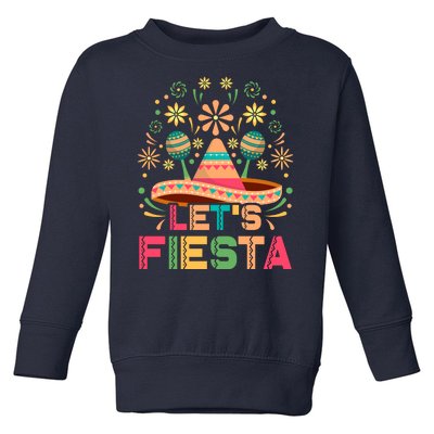 Cinco De Mayo Let's Fiesta Toddler Sweatshirt