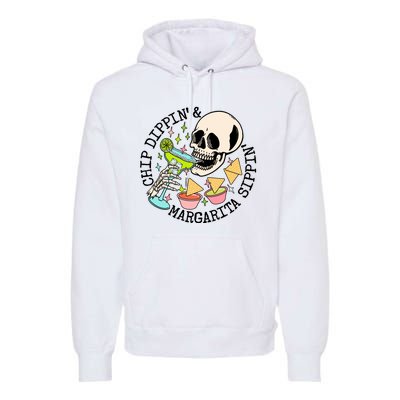 Chippin Dippin Margarita Sippin Skull Premium Hoodie