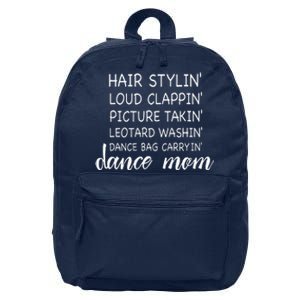 Cute Dance Mom Funny Sarcastic Dance Lover Mom Mother's DayGift 16 in Basic Backpack