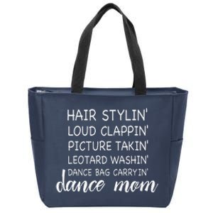 Cute Dance Mom Funny Sarcastic Dance Lover Mom Mother's DayGift Zip Tote Bag